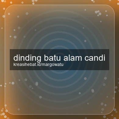 Dinding Batu Alam Candi