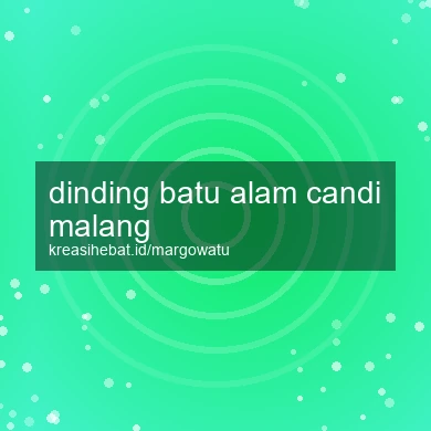Dinding Batu Alam Candi Malang