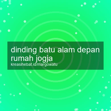 Dinding Batu Alam Depan Rumah Jogja