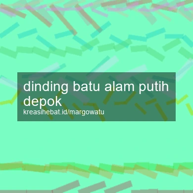 Dinding Batu Alam Putih Depok