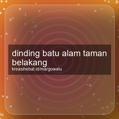 Dinding Batu Alam Taman Belakang