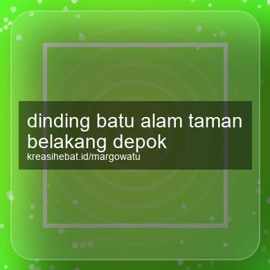 Dinding Batu Alam Taman Belakang Depok