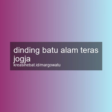 Dinding Batu Alam Teras Jogja
