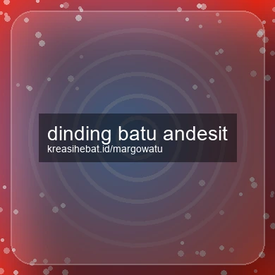 Dinding Batu Andesit