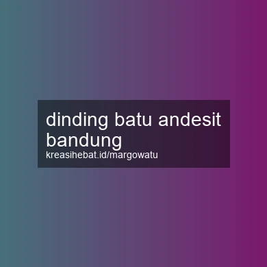 Dinding Batu Andesit Bandung