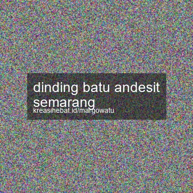 Dinding Batu Andesit Semarang