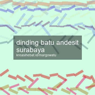 Dinding Batu Andesit Surabaya