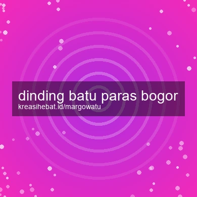 Dinding Batu Paras Bogor