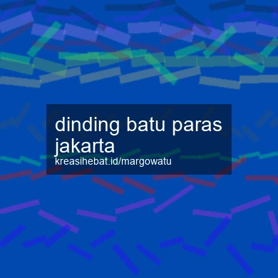 Dinding Batu Paras Jakarta