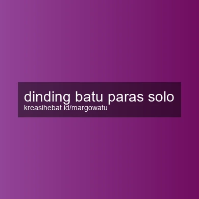 Dinding Batu Paras Solo