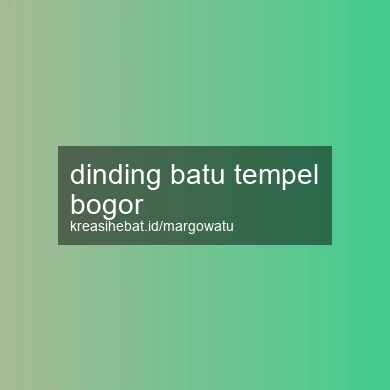 Dinding Batu Tempel Bogor