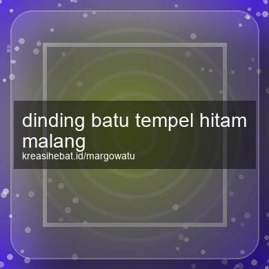 Dinding Batu Tempel Hitam Malang