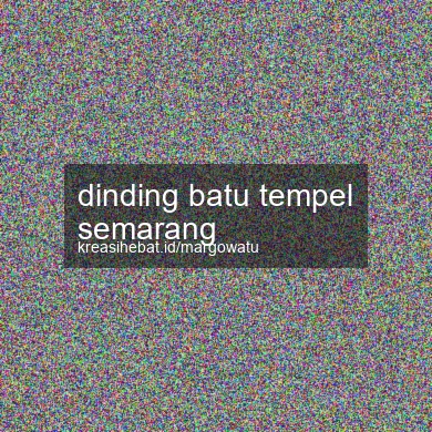 Dinding Batu Tempel Semarang