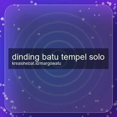 Dinding Batu Tempel Solo