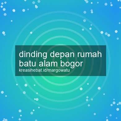 Dinding Depan Rumah Batu Alam Bogor