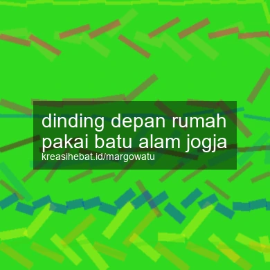 Dinding Depan Rumah Pakai Batu Alam Jogja