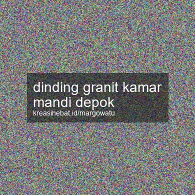 Dinding Granit Kamar Mandi Depok