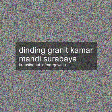 Dinding Granit Kamar Mandi Surabaya