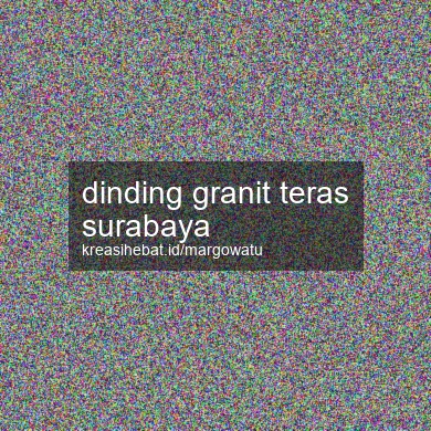 Dinding Granit Teras Surabaya