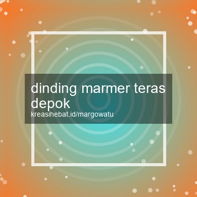 Dinding Marmer Teras Depok