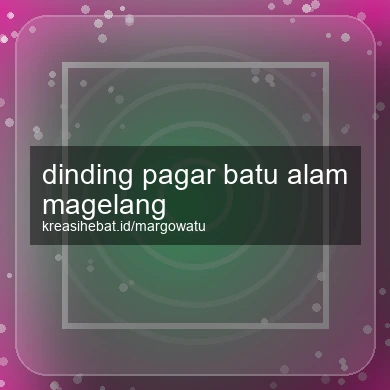 Dinding Pagar Batu Alam Magelang