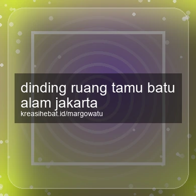 Dinding Ruang Tamu Batu Alam Jakarta