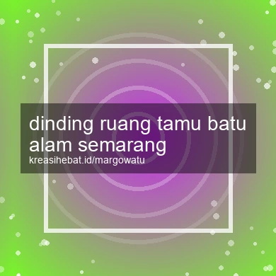 Dinding Ruang Tamu Batu Alam Semarang