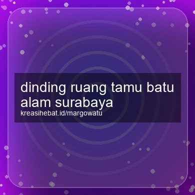 Dinding Ruang Tamu Batu Alam Surabaya