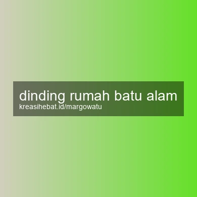 Dinding Rumah Batu Alam