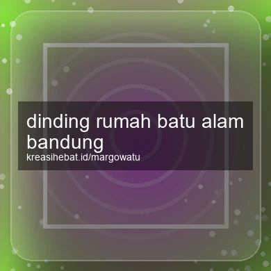 Dinding Rumah Batu Alam Bandung