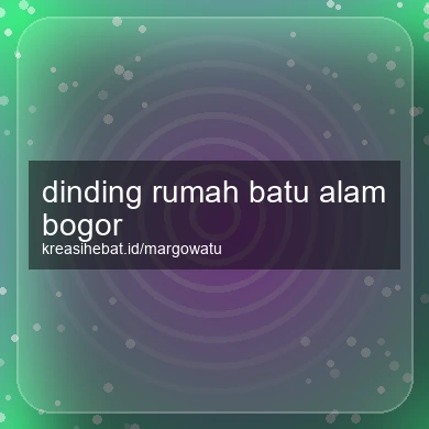 Dinding Rumah Batu Alam Bogor