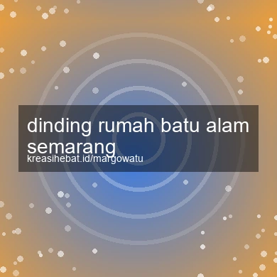 Dinding Rumah Batu Alam Semarang