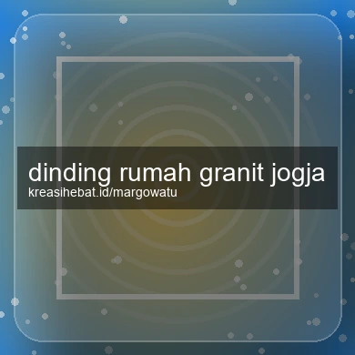 Dinding Rumah Granit Jogja