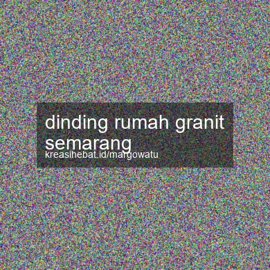 Dinding Rumah Granit Semarang