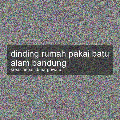 Dinding Rumah Pakai Batu Alam Bandung