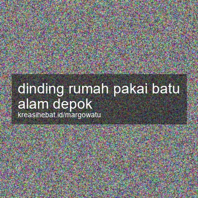 Dinding Rumah Pakai Batu Alam Depok