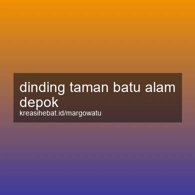 Dinding Taman Batu Alam Depok