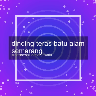 Dinding Teras Batu Alam Semarang