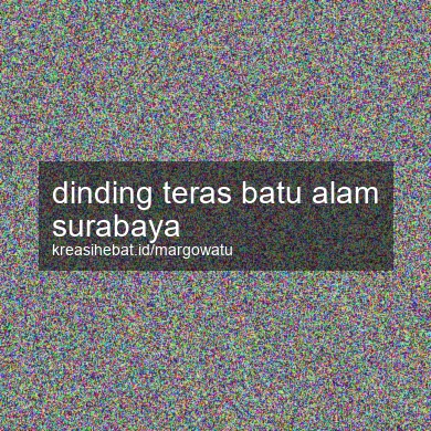 Dinding Teras Batu Alam Surabaya