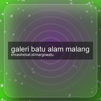 Galeri Batu Alam Malang