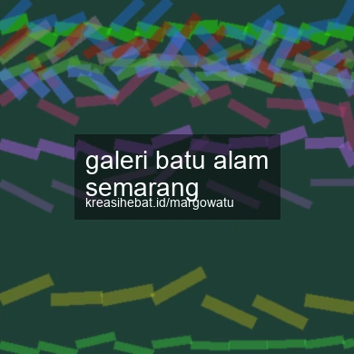 Galeri Batu Alam Semarang