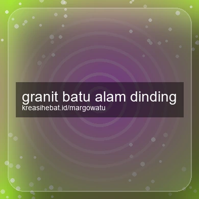Granit Batu Alam Dinding