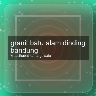 Granit Batu Alam Dinding Bandung