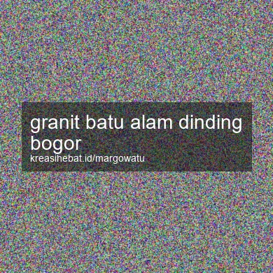 Granit Batu Alam Dinding Bogor