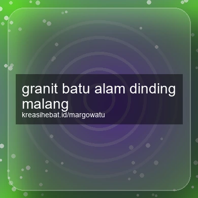 Granit Batu Alam Dinding Malang