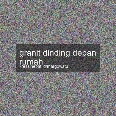 Granit Dinding Depan Rumah