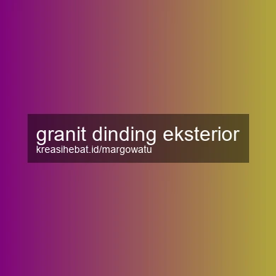 Granit Dinding Eksterior