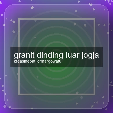 Granit Dinding Luar Jogja