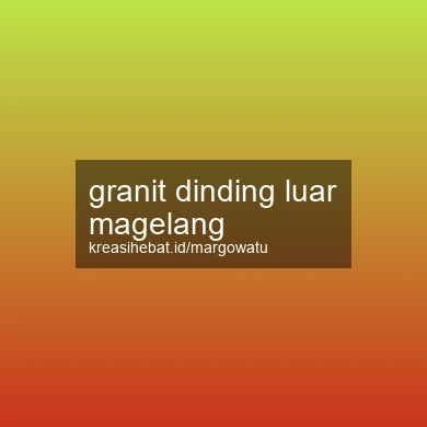 Granit Dinding Luar Magelang