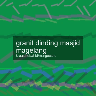 Granit Dinding Masjid Magelang